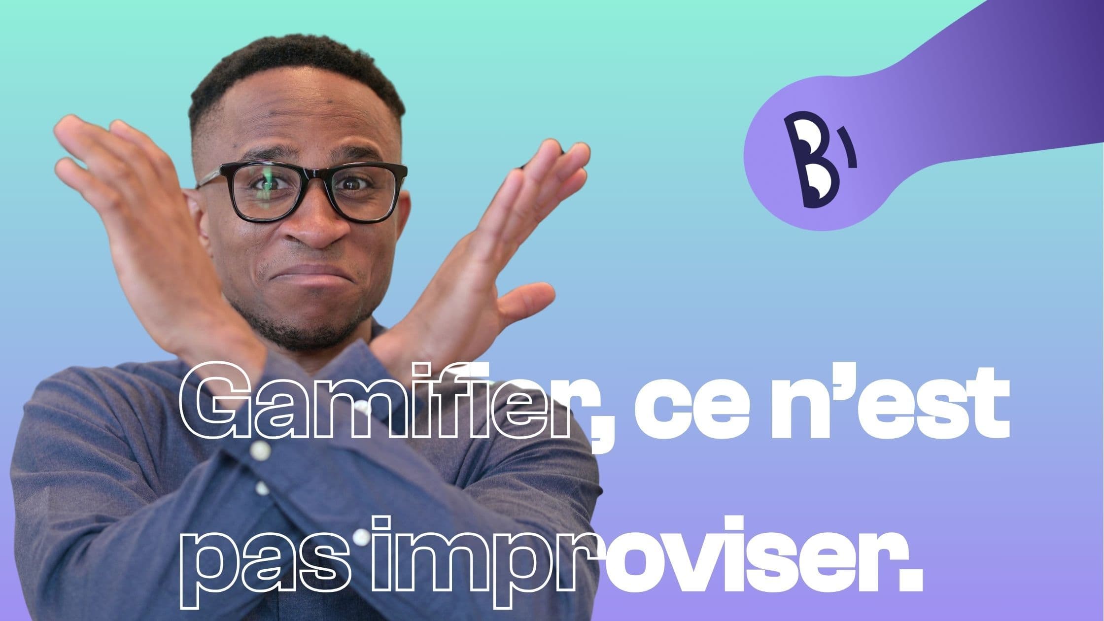 5 erreurs à éviter quand on gamifie un contenu